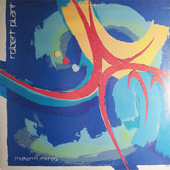 "Shaken N Stirred" album by Robert Plant "Shaken N Stirred" album by Robert Plant