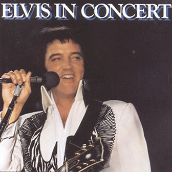 "Elvis In Concert" album "Elvis In Concert" album
