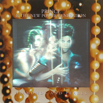 "Diamonds And Pearls" album by Prince "Diamonds And Pearls" album by Prince