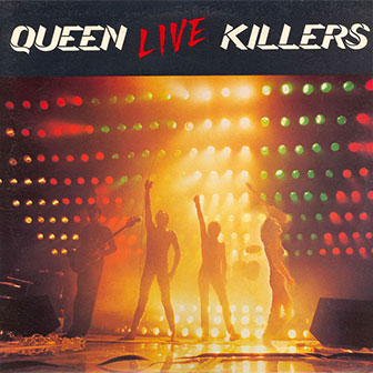 "Live Killers" album by Queen "Live Killers" album by Queen