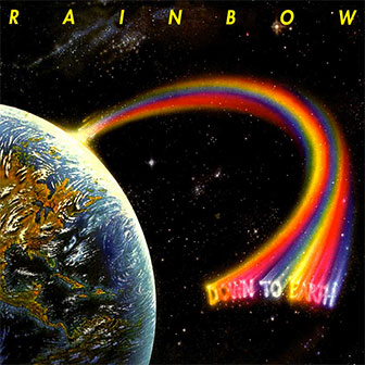 "Down To Earth" album by Rainbow "Down To Earth" album by Rainbow