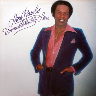 "Unmistakably Lou" album by Lou Rawls "Unmistakably Lou" album by Lou Rawls