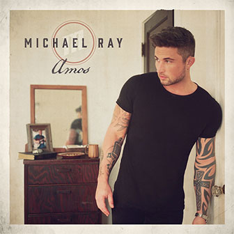 "One That Got Away" by Michael Ray "One That Got Away" by Michael Ray