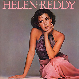 "You're My World" by Helen Reddy "You're My World" by Helen Reddy