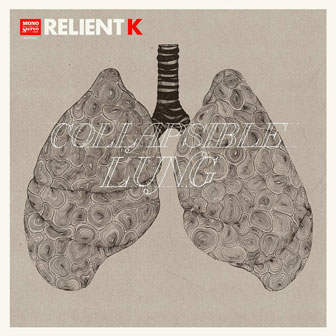 "Collapsible Lung" album by Relient K "Collapsible Lung" album by Relient K