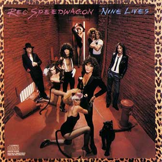 "Nine Lives" album by REO Speedwagon "Nine Lives" album by REO Speedwagon