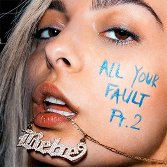 "All Your Fault Pt. 2" album "All Your Fault Pt. 2" album