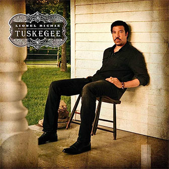 "Tuskegee" album by Lionel Richie "Tuskegee" album by Lionel Richie