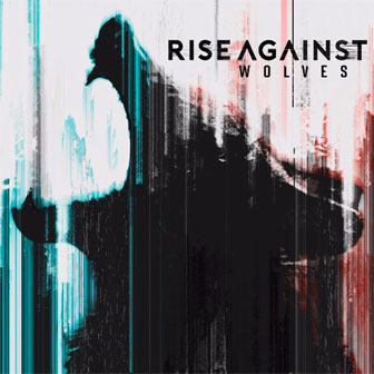 "Wolves" album by Rise Against "Wolves" album by Rise Against