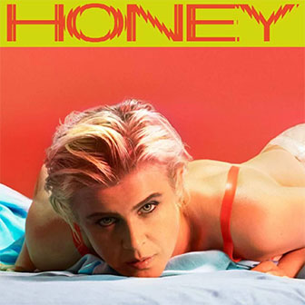 "Honey" album by Robyn "Honey" album by Robyn
