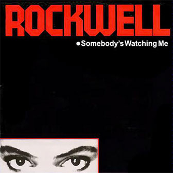 "Somebody's Watching Me" album "Somebody's Watching Me" album