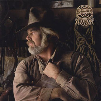 "Gideon" album by Kenny Rogers "Gideon" album by Kenny Rogers