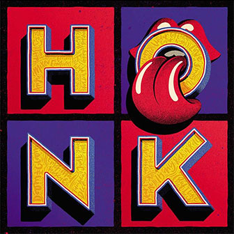 "Honk" album by The Rolling Stones "Honk" album by The Rolling Stones