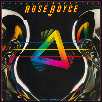 "Rose Royce IV: Rainbow Connection" album "Rose Royce IV: Rainbow Connection" album