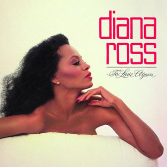 "To Love Again" album by Diana Ross "To Love Again" album by Diana Ross