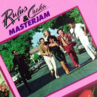 "Do You Love What You Feel" by Rufus "Do You Love What You Feel" by Rufus