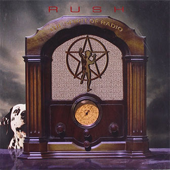 "The Spirit Of Radio: Greatest Hits 1974 - 1987" album by Rush "The Spirit Of Radio: Greatest Hits 1974 - 1987" album by Rush