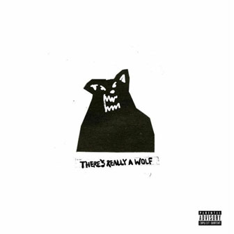 "There's Really A Wolf" album by Russ "There's Really A Wolf" album by Russ