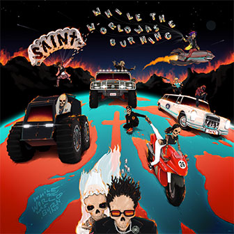 "While The World Was Burning" album by Saint Jhn "While The World Was Burning" album by Saint Jhn