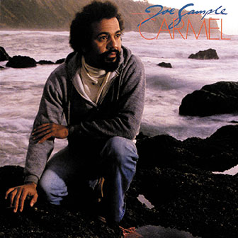"Carmel" album by Joe Sample "Carmel" album by Joe Sample