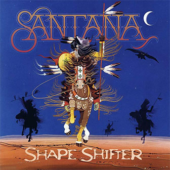 "Shape Shifter" album by Santana "Shape Shifter" album by Santana