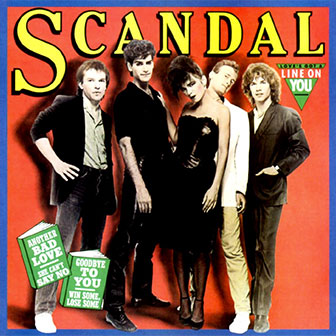 "Goodbye To You" by Scandal "Goodbye To You" by Scandal