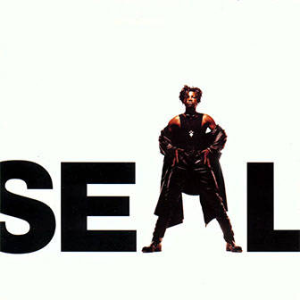 "Crazy" by Seal "Crazy" by Seal