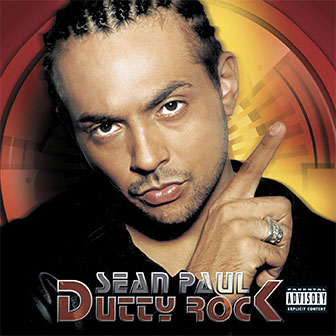"Like Glue" by Sean Paul "Like Glue" by Sean Paul