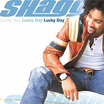 "Lucky Day" album by Shaggy "Lucky Day" album by Shaggy