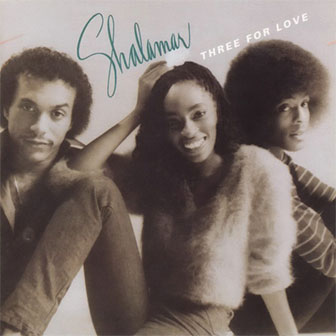"Three For Love" album by Shalamar "Three For Love" album by Shalamar