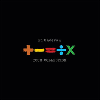 "Tour Collection" album by Ed Sheeran "Tour Collection" album by Ed Sheeran