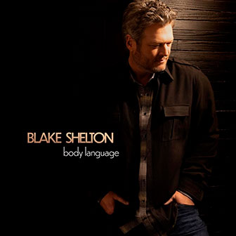 "Happy Anywhere" by Blake Shelton "Happy Anywhere" by Blake Shelton