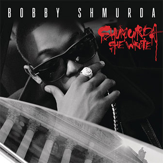 "Bobby Bitch" by Bobby Shmurda "Bobby Bitch" by Bobby Shmurda