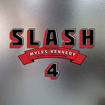 "4" album by Slash "4" album by Slash