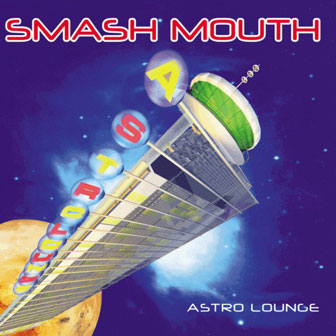 "Then The Morning Comes" by Smash Mouth "Then The Morning Comes" by Smash Mouth