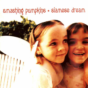 "Siamese Dream" album by Smashing Pumpkins "Siamese Dream" album by Smashing Pumpkins
