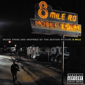 "8 Mile" Soundtrack "8 Mile" Soundtrack