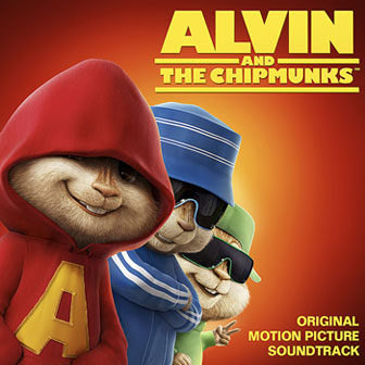 "Alvin And The Chipmunks" Soundtrack "Alvin And The Chipmunks" Soundtrack
