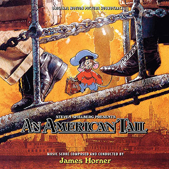 "An American Tail" soundtrack "An American Tail" soundtrack