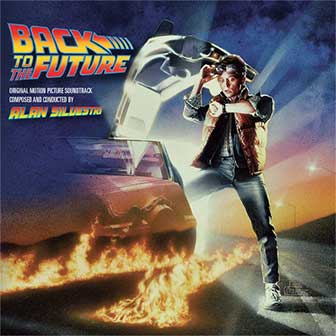 "Back To The Future" Soundtrack "Back To The Future" Soundtrack