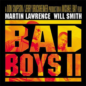 "Bad Boys II" soundtrack "Bad Boys II" soundtrack