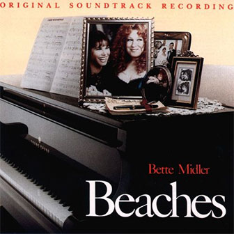 "Beaches" soundtrack "Beaches" soundtrack