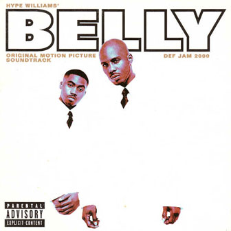 "Belly" Soundtrack "Belly" Soundtrack