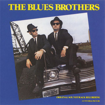 "The Blues Brothers" Soundtrack "The Blues Brothers" Soundtrack