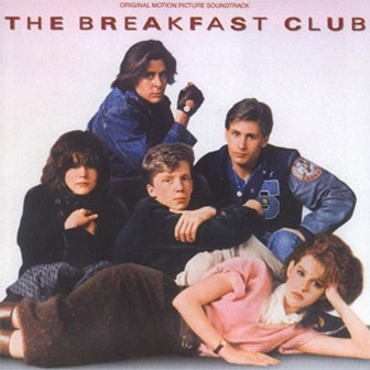 "Breakfast Club" soundtrack "Breakfast Club" soundtrack