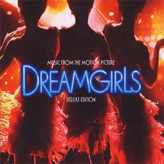 "Dreamgirls: Deluxe Edition" soundtrack "Dreamgirls: Deluxe Edition" soundtrack