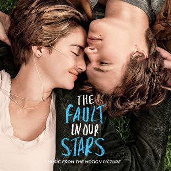 "The Fault In Our Stars" Soundtrack "The Fault In Our Stars" Soundtrack