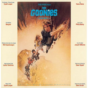 "The Goonies 'R' Good Enough" by Cyndi Lauper "The Goonies 'R' Good Enough" by Cyndi Lauper