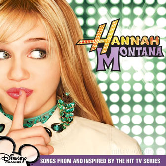 "Hannah Montana" Soundtrack "Hannah Montana" Soundtrack
