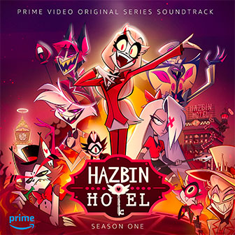 "Hazbin Hotel, Season One" soundtrack "Hazbin Hotel, Season One" soundtrack